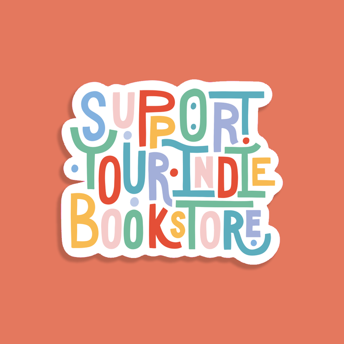 Bookstore Premium Sticker - Support your indie bookstore